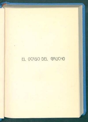 El ocaso del gaucho