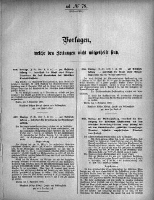 Anlage: ad No.78 (656-659.), Vorlagen, welche den Zeitungen nicht mitgeteilt sind