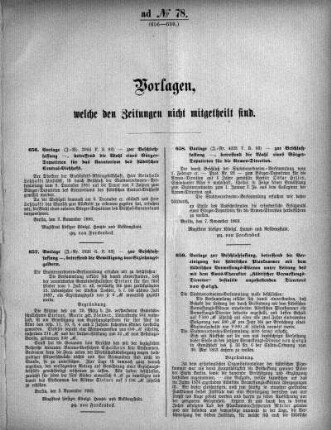 Anlage: ad No.78 (656-659.), Vorlagen, welche den Zeitungen nicht mitgeteilt sind