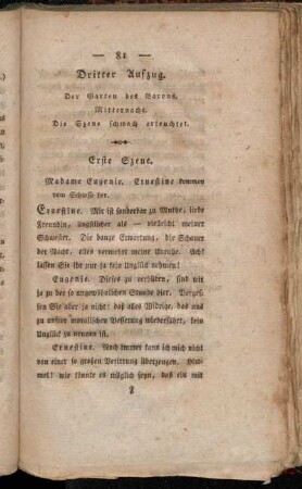 Dritter Aufzug. Der Garten des Barons. Mitternacht. Die Szene schwach erleuchtet.