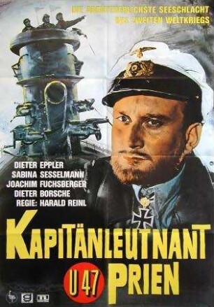 U 47 - Kapitänleutnant Prien