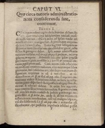 Caput VI. Quæ circa tutoris adminstrationem consideranda sint, contimuat.
