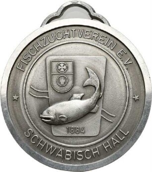 Einseitige Medaille des Fischzuchtvereins Schwäbisch Hall, 1884