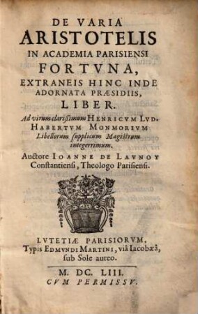 De Varia Aristotelis In Academia Parisiensi Fortuna ... Liber