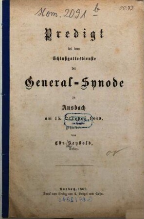 Predigt bei dem Schlußgottesdienste der General-Synode zu Ansbach am 15. Oktober 1869