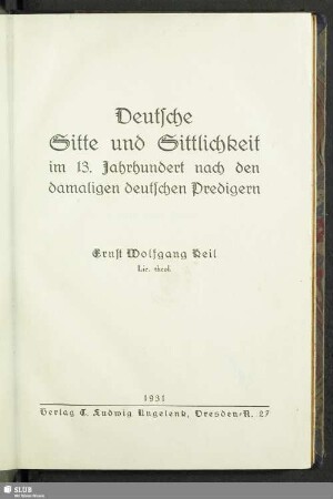 Deutsche Sitte und Sittlichkeit im 13. Jahrhundert nach den damaligen deutschen Predigern