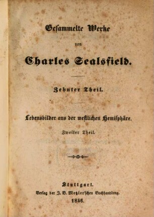 Gesammelte Werke, 10. Lebensbilder aus der westlichen Hemisphäre ; 2