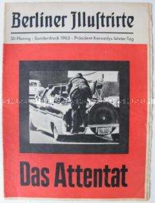 Sonderdruck "Berliner Illustrirte" zum Attentat auf John F. Kennedy