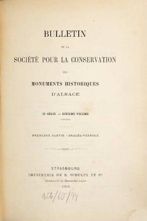 Bulletin de la Société pour la Conservation des Monuments Historiques d'Alsace, 10. 1876/78 (1879)