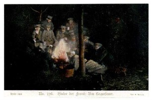 Serie Nr. 16/4 Nr. 196: Hinter der Front: Am Lagerfeuer