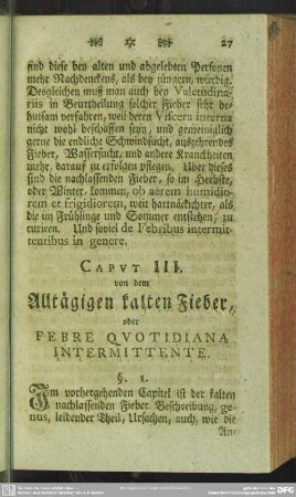 Caput III. von dem Alltägigen kalten Fieber, oder Febre Quotidiana Intermittente