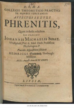 Collegii Theoretico-Practici De Morbis Subitaneis. Affectus Sextus Phrenitis
