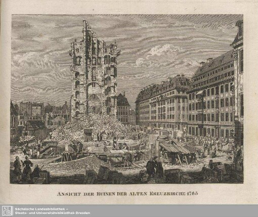 Ansicht der Ruinen der alten Kreuzkirche 1765