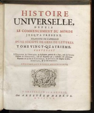24: Histoire Universelle, Depuis Le Commencement Du Monde, Jusqu'A Present. Tome Vingt-Quatrieme