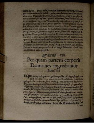 Quaestio VIII. Per quam partem corporis Daemones ingrediantur homines?