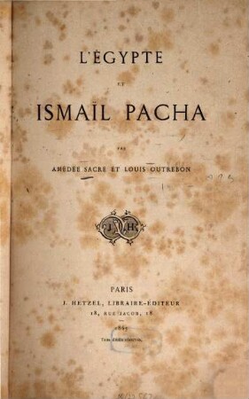 L'Égypte et Ismaïl Pacha