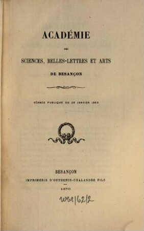 Séances publiques. 1869