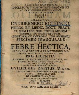 Specimen Inaugurale De Febre Hectica : Secundum Ordinem Et Methodum Medicinae Specialis Commentatoriae