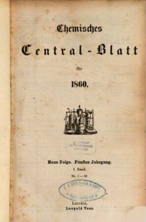 Chemisches Zentralblatt : vollständiges Repertorium für alle Zweige der reinen und angewandten Chemie. 5. 1860