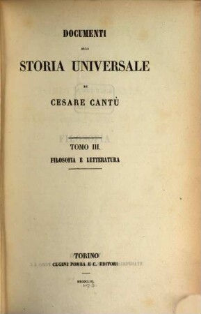 Documenti alla storia universale, 3. Filosofia e letteratura
