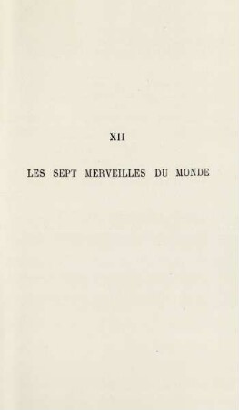 XII. Les sept merveilles du monde