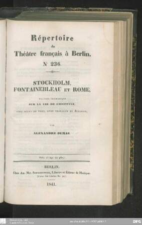 Stockholm, Fontainebleau et Rome : trilogie dramatique sur la vie de Christine ; cinq actes en vers, avec prologue et épilogue