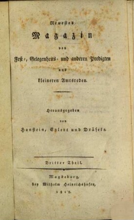 Magazin von Fest-, Gelegenheits- und anderen Predigten und kleineren Amtsreden, 3. 1818