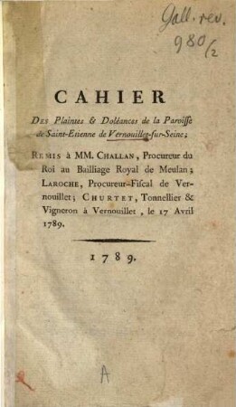 Cahier des plaintes et doléances de la paroisse de Saint-Etienne de Vernouillet-sur-Seine ...