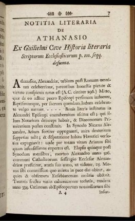 Notitia Literaria De Athanasio Ex Guilielmi Cave Historia literaria Scriptorum Ecclesiasticorum p. 100. seqq. desumta.