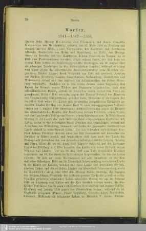Moritz, 1541 - 1547 - 1553, geboren am 21. März 1521 zu Frieberg, starb am 11. Juli 1553