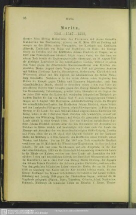 Moritz, 1541 - 1547 - 1553, geboren am 21. März 1521 zu Frieberg, starb am 11. Juli 1553