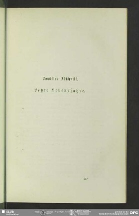 Zwölfer Abschnitt. Letzte Lebensjahre