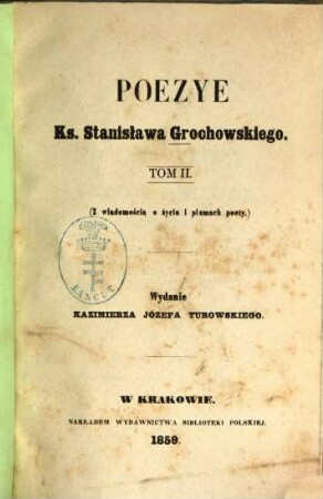 Poezye Ks. Stanisława Grochowskiego. 2