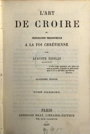 L' art de croire ou préperation philosophique à la foi chrétienne, 1