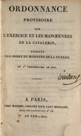 Ordonnance provisoire sur l'exercice et les manoeuvres de la cavalerie