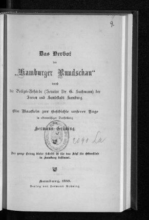Das Verbot der "Hamburger Rundschau" durch die Polizei-Behörde (Senator Dr. G. Hachmann) der Freien und Hansestadt Hamburg : ein Baustein zur Geschichte unserer Tage in aktenmäßiger Darstellung