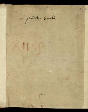 Preusische Cronicka (Manuskripttitel), 1518 - 1545