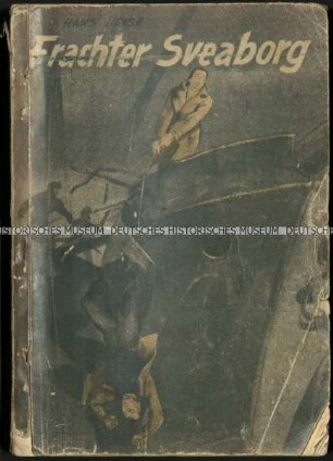 Roman über den Frachter "Sveaborg" von Hans Heise