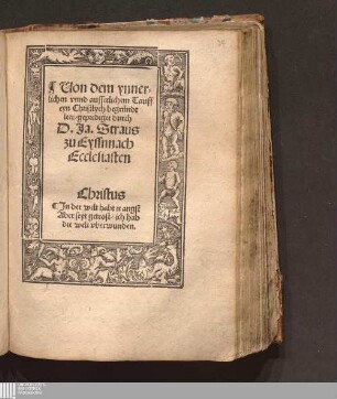 Uon dem ynnerlichen vnnd ausserlichem Tauff eyn Christlych begruendt leer