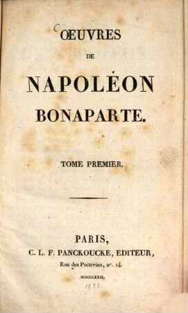 Oeuvres de Napoléon Bonaparte. 1
