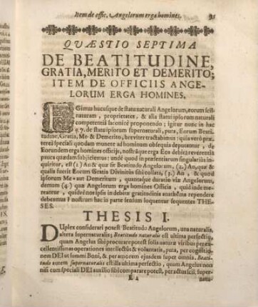 Qvaestio Septima De Beatitudine, Gratia, Merito Et Demerito; Item De Officiis Angelorum Erga Homines.