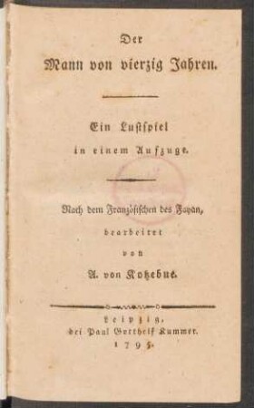 Der Mann von vierzig Jahren : Ein Lustspiel in einem Aufzuge