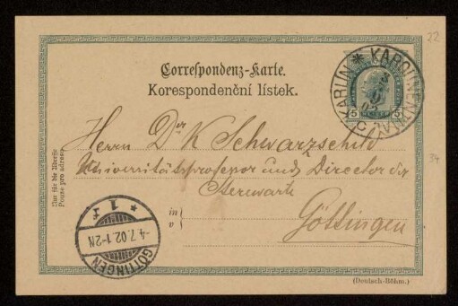 Nr. 22 Postkarte von Samuel Oppenheim an Karl Schwarzschild. Karolinenthal, 3.7.1902