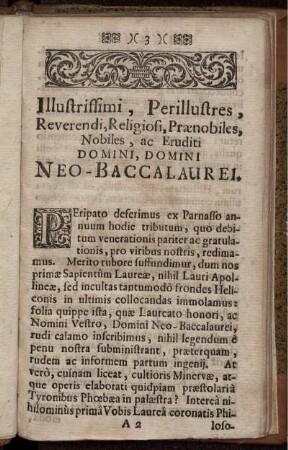 Illustrissimi, Perillustres, Reverendi, Religiosi, Praenobiles, Nobiles, ac Eruditi Domini, Domini Neo-Baccalaurei.