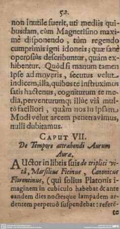 CAPUT VII. De Tempore attrahendi Aurum Aurae.