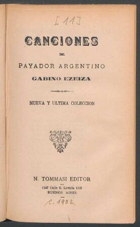 Canciones del payador argentino Gabino Ezeiza : nueva y última colección