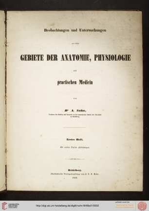 Band 1: Beobachtungen und Untersuchungen aus dem Gebiete der Anatomie, Physiologie und practischen Medicin