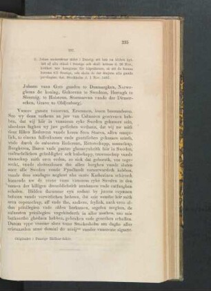 157. [K. Johan till rådet i Danzig, att kungöra för köpmännen sin förestående kröning och att de i Sverige skola åtnjuta alla gamla privilegier, dat. Stockholm d. 1 Nov. 1497.]