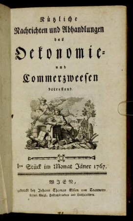 Ites Stück im Monat Jäner 1767.