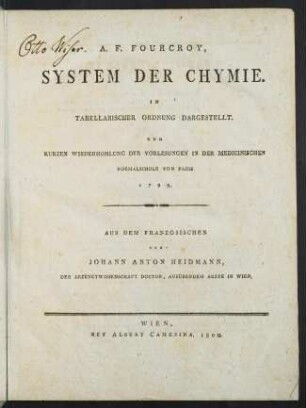 System der Chymie : in tabellarischer Ordnung, zur kurzen Wiederholung der Vorlesungen in der medicinischen Normalschule von Paris 1799